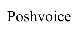 POSHVOICE trademark