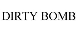 DIRTY BOMB trademark