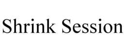 SHRINK SESSION trademark