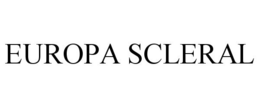 EUROPA SCLERAL trademark