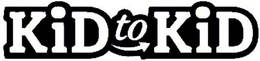 KIDTOKID trademark