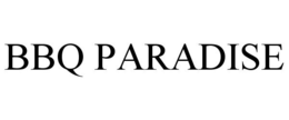BBQ PARADISE trademark