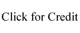 CLICK FOR CREDIT trademark
