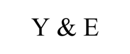 Y & E trademark