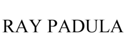 RAY PADULA trademark
