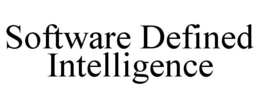 SOFTWARE DEFINED INTELLIGENCE trademark