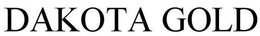 DAKOTA GOLD trademark