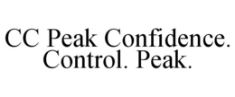 CC PEAK CONFIDENCE. CONTROL. PEAK. trademark