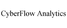 CYBERFLOW ANALYTICS trademark