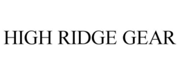HIGH RIDGE GEAR trademark