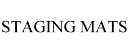 STAGING MATS trademark