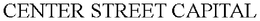 CENTER STREET CAPITAL trademark