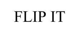FLIP IT trademark