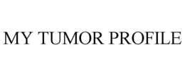 MY TUMOR PROFILE trademark