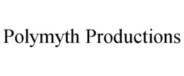 POLYMYTH PRODUCTIONS trademark