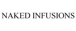 NAKED INFUSIONS trademark