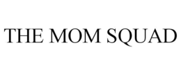 THE MOM SQUAD trademark