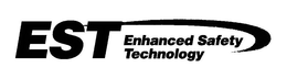 EST ENHANCED SAFETY TECHNOLOGY trademark