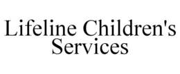 LIFELINE CHILDREN'S SERVICES trademark