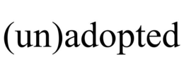 (UN)ADOPTED trademark