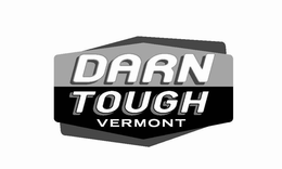 DARN TOUGH VERMONT trademark