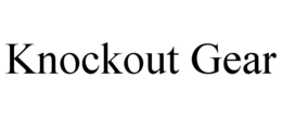 KNOCKOUT GEAR trademark