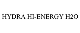 HYDRA HI-ENERGY H2O trademark