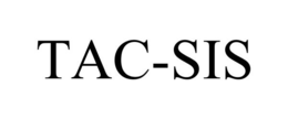 TAC-SIS trademark