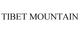 TIBET MOUNTAIN trademark
