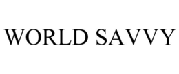 WORLD SAVVY trademark