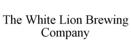 THE WHITE LION BREWING COMPANY trademark