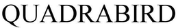 QUADRABIRD trademark