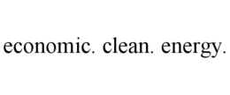 ECONOMIC. CLEAN. ENERGY. trademark