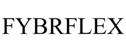FYBRFLEX trademark
