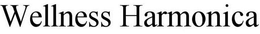 WELLNESS HARMONICA trademark