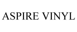 ASPIRE VINYL trademark