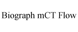 BIOGRAPH MCT FLOW trademark