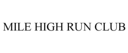 MILE HIGH RUN CLUB trademark