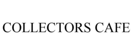 COLLECTORS CAFE trademark