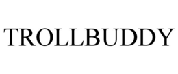 TROLLBUDDY trademark
