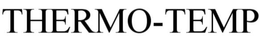 THERMO-TEMP trademark