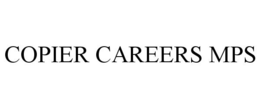 COPIER CAREERS MPS trademark