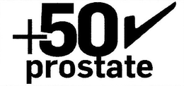 50 PROSTATE trademark