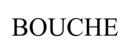 BOUCHE trademark
