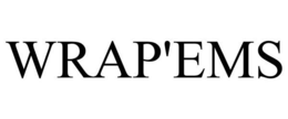 WRAP'EMS trademark