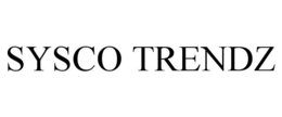SYSCO TRENDZ trademark