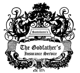 SANTOLUCITO'S; THE GODFATHER'S INSURANCE SERVICE EST. 1979 trademark