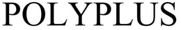 POLYPLUS trademark