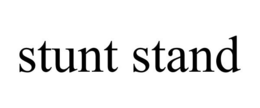STUNT STAND trademark