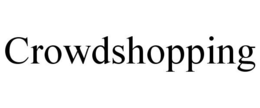 CROWDSHOPPING trademark